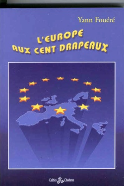 De <i>L'Europe aux cent drapeaux</i> publié en 1968 à <i>Des mots pour l'avenir de la Bretagne</i> publié en 2008 : 40 ans de réflexions.