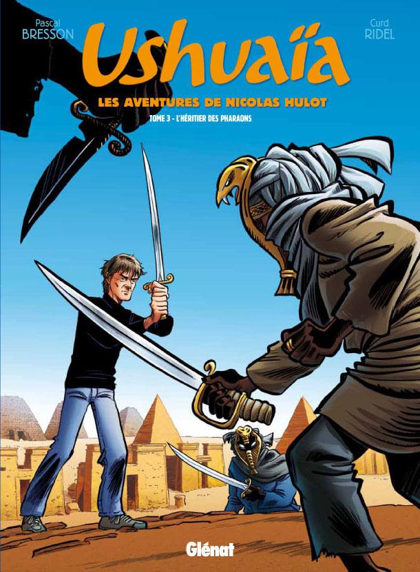 le t.3 d\'Uhsuaïa  les aventures de Nicolas Hulot (Glénat)
Curd Ridel - Pascal Bresson