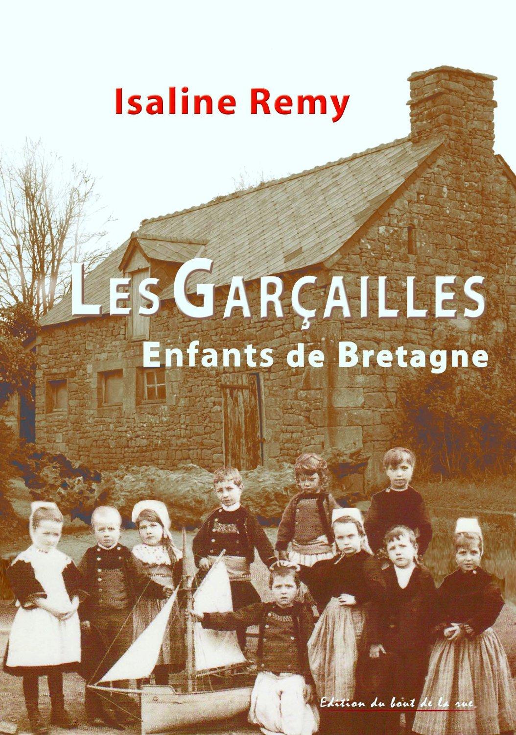 Les Garçailles - Enfants de Bretagne - 
  Edition du bout de la rue