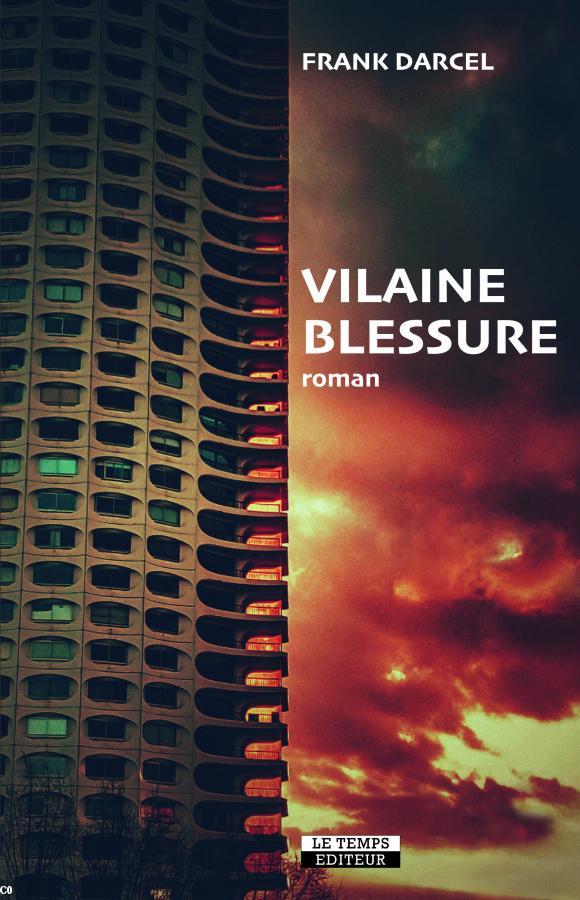 Vilaine blessures