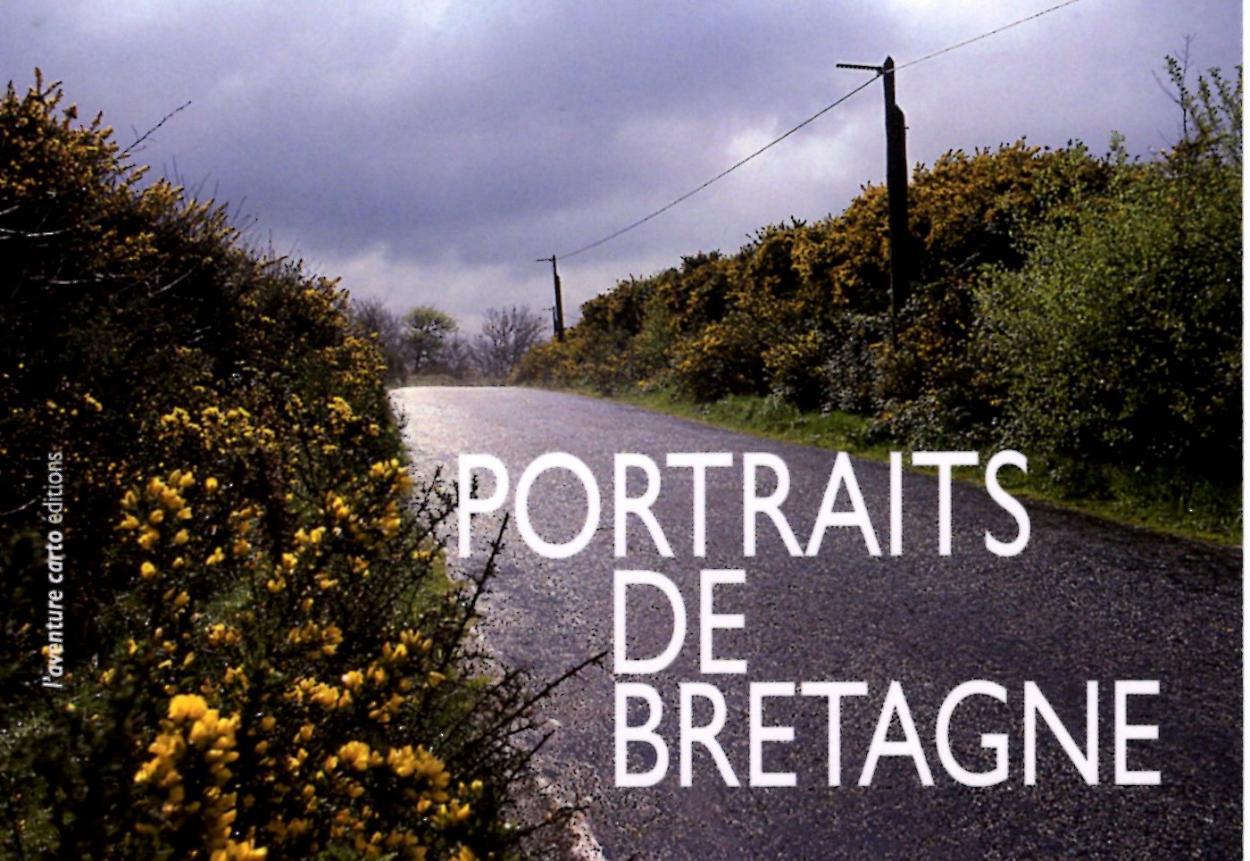 Portraits de Bretagne (L'Aventure Carto)