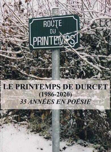 Le Printemps de Durcet (1986-2020) 35 années de poésie