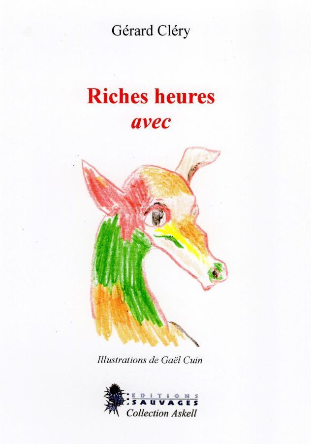 Riches heures avec chien de Gérard Cléry (Les Editions Sauvages, 2021)