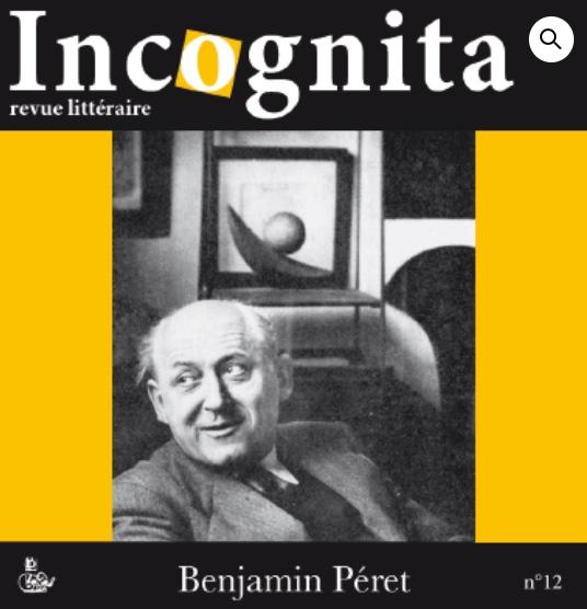 Revue Incognita n°12, Benjamin Péret