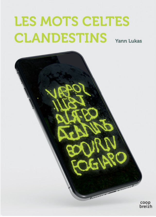 Editeur
COOP BREIZH  
Auteur
YANN LUKAS  
Genre	Linguistique / Histoire
Présentation	Relié
Nb de pages	112
Dimensions	15,5 x 21,5 cm
Parution	2021-11
17 euros