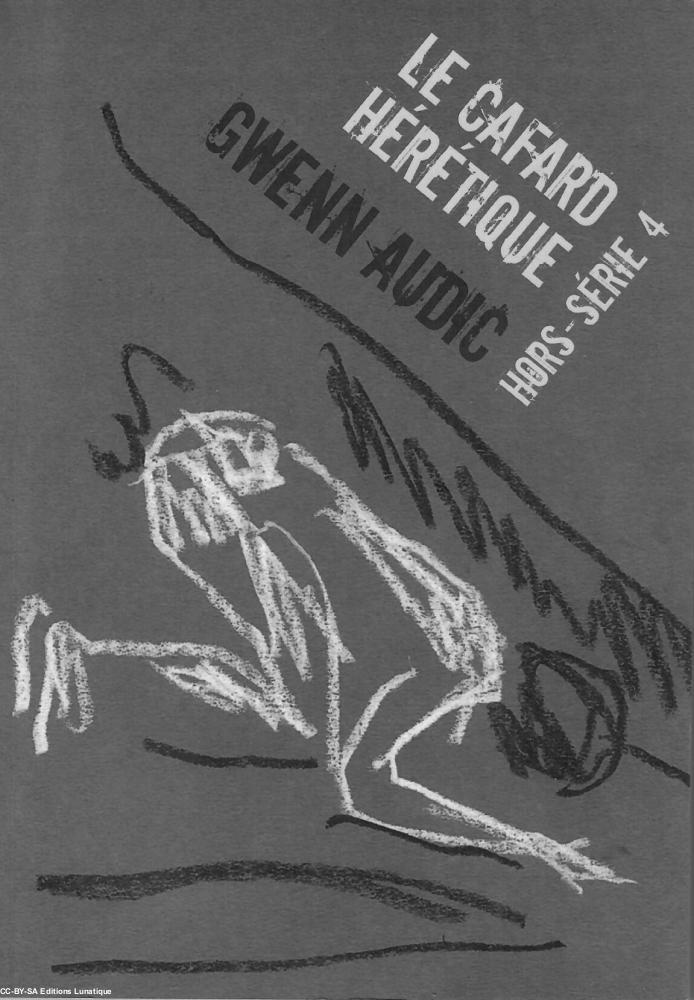 Le cafard hérétique, hors série n°4