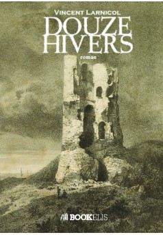 Couverture Douze Hivers. Tour de Cesson droits réservés.
Autorisation donnée.